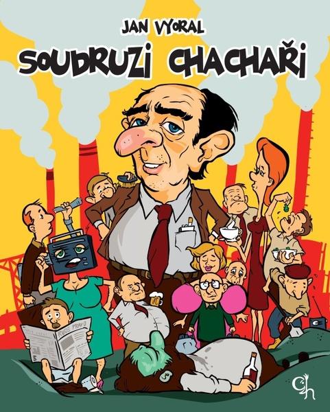 Soudruzi chachaři - 978-80-7505-493-7
