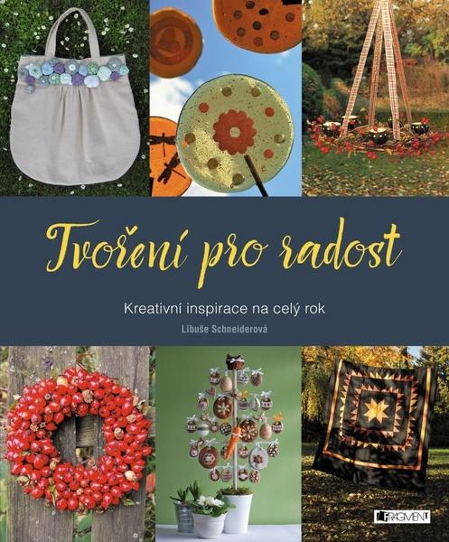 Tvoření pro radost - 978-80-253-2997-9
