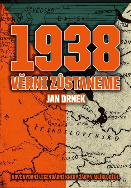 1938 Věrni zůstaneme - 978-80-264-1302-8