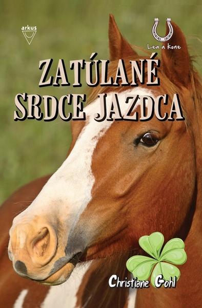 Zatúlané srdce jazdca - 978-80-8103-081-9