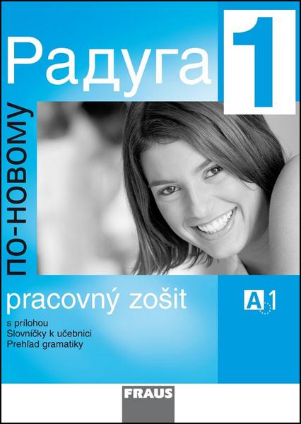 Raduga po-novomu 1 Pracovní sešit - 978-80-7238-989-6