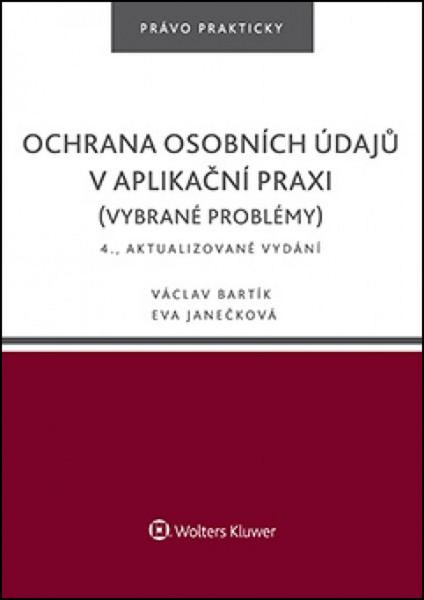 Levně Ochrana osobních údajů v aplikační praxi vybrané problémy