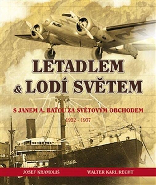 Letadlem a lodí světem - 978-80-85948-86-8