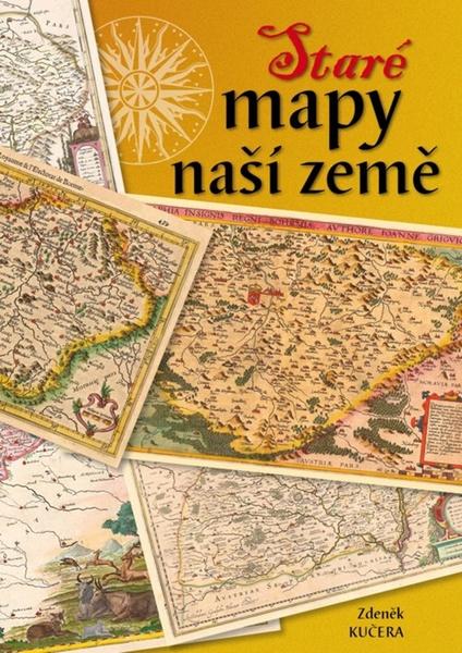 Staré mapy naší země - 978-80-7346-194-2