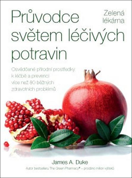 Průvodce světem léčivých potravin - 978-80-7554-091-1