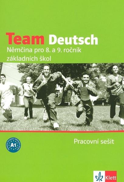 Levně Team Deutsch Němčina pro 8. a 9. ročník základních škol Pracovní sešit