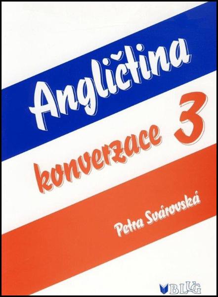 Angličtina konverzace 3 - 978-80-7274-911-9