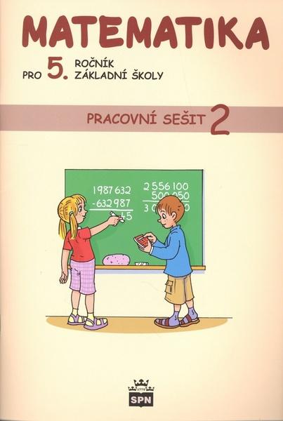 Matematika pro 5. ročník základní školy Pracovní sešit 2 - 978-80-7235-578-5