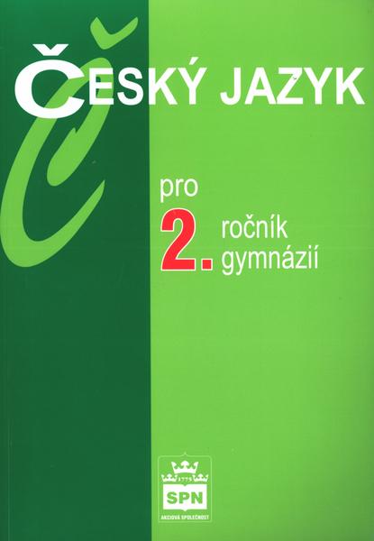 Levně Český jazyk pro 2.ročník gymnázií