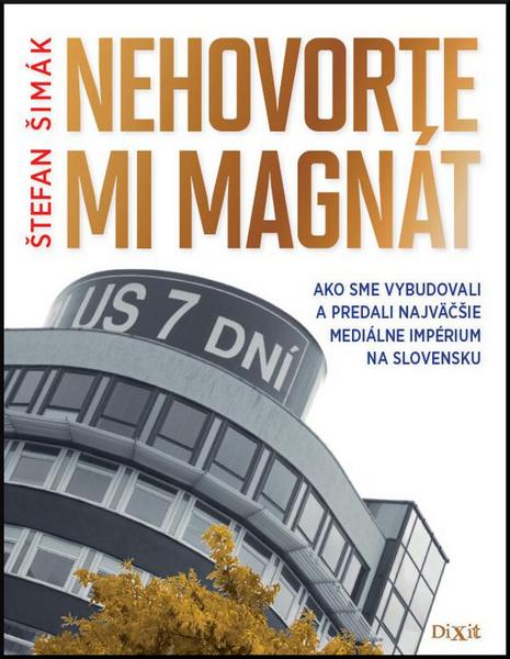 Levně Nehovorte mi magnát