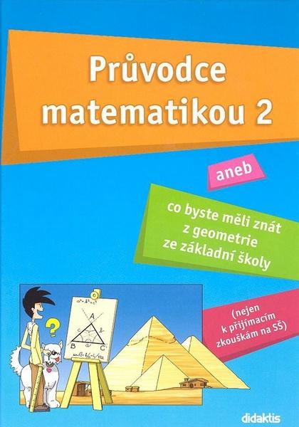 Levně Průvodce matematikou 2