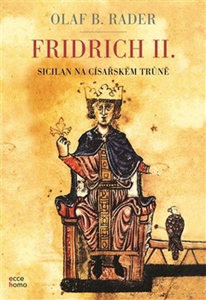 Fridrich II. - 978-80-257-1929-9