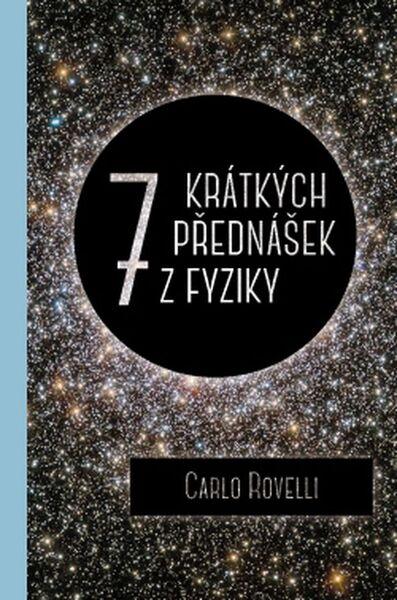 Levně Sedm krátkých přednášek z fyziky