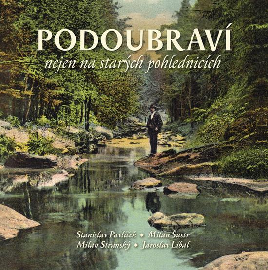 Podoubraví nejen na starých pohlednicích - 978-80-88041-10-8
