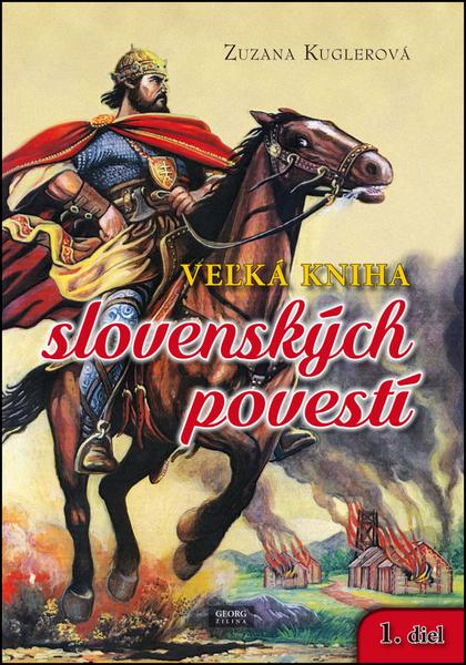 Levně Veľká kniha slovenských povestí 1. diel