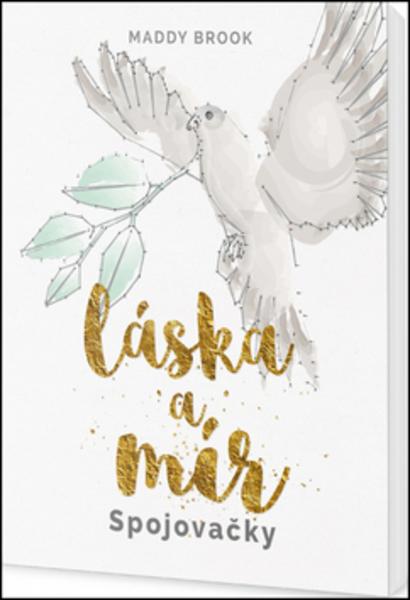 Láska a mír Spojovačky - 978-80-7390-598-9