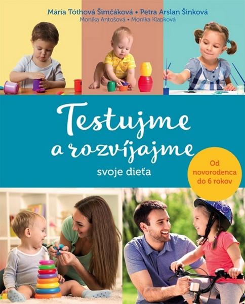 Testujme a rozvíjajme svoje dieťa - 978-80-8142-624-7