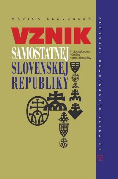 Levně Vznik samostatnej Slovenskej republiky