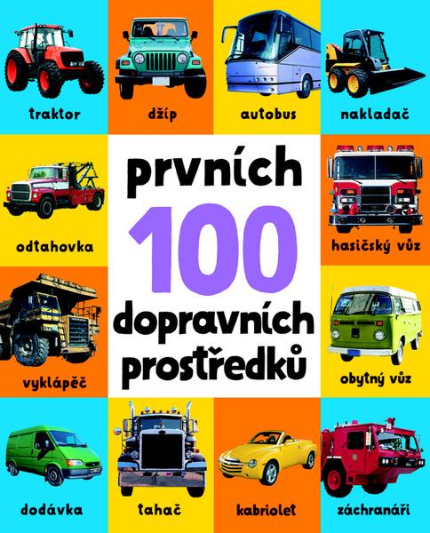 Levně Prvních 100 dopravních prostředků