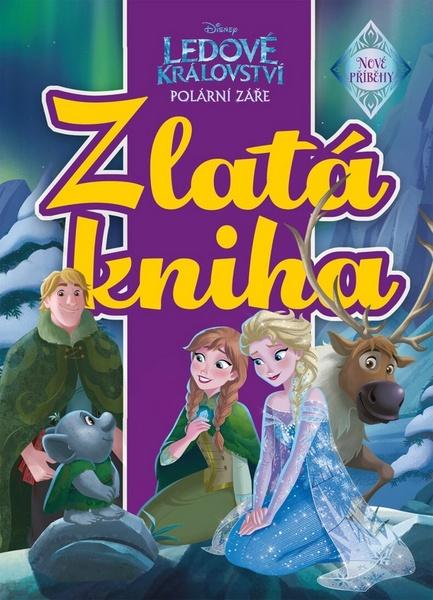 Ledové království Polární záře Zlatá kniha - 978-80-252-3838-7