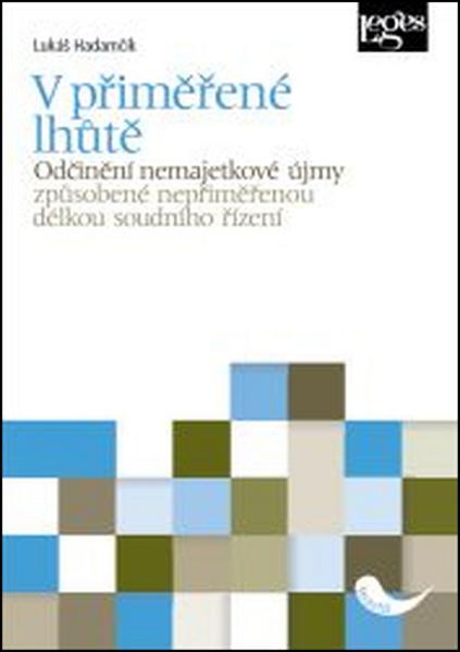 V přiměřené lhůtě - 978-80-7502-167-0