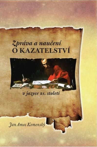 Levně Zpráva a naučení o kazatelství