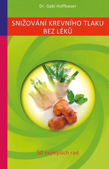 Snižování krevního tlaku bez léků - 978-80-7349-610-4