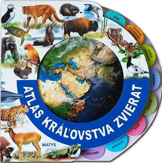 Atlas kráľovstva zvierat - 978-80-8088-476-5