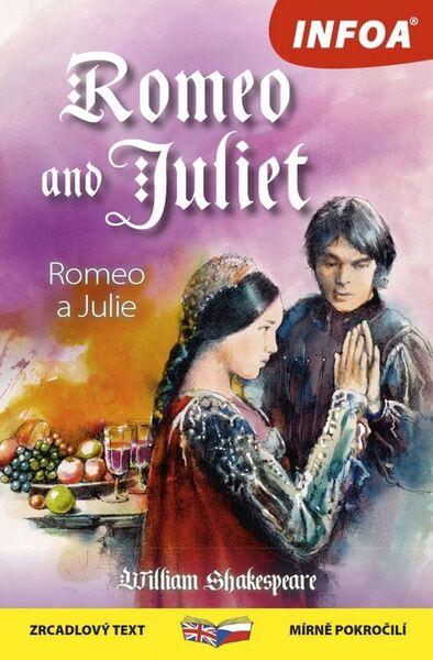 Levně Romeo and Juliet/Romeo a Julie