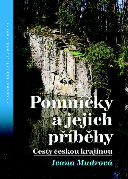 Pomníčky a jejich příběhy - 978-80-7422-501-7