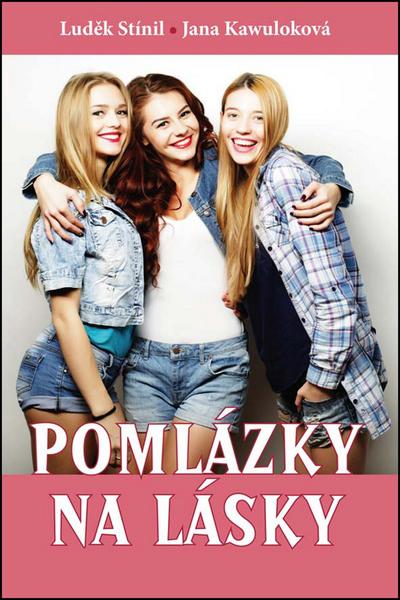 Drahom ír Rybníček-Vydavatelství AKCENT Pomlázky na lásky - 978-80-7497-109-9