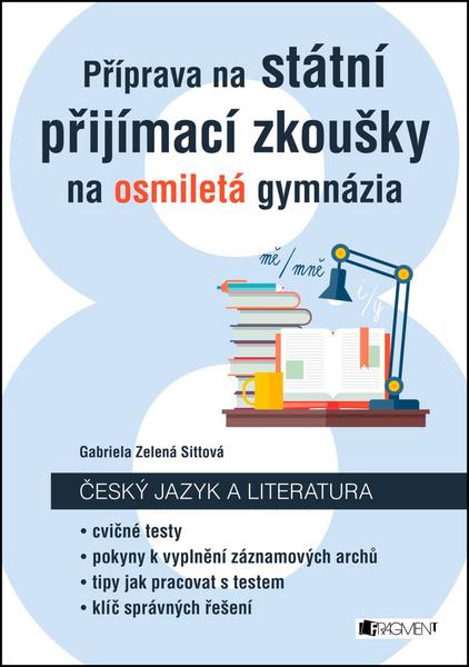 Příprava na státní přijímací zkoušky na osmiletá gymnázia - 978-80-253-3079-1