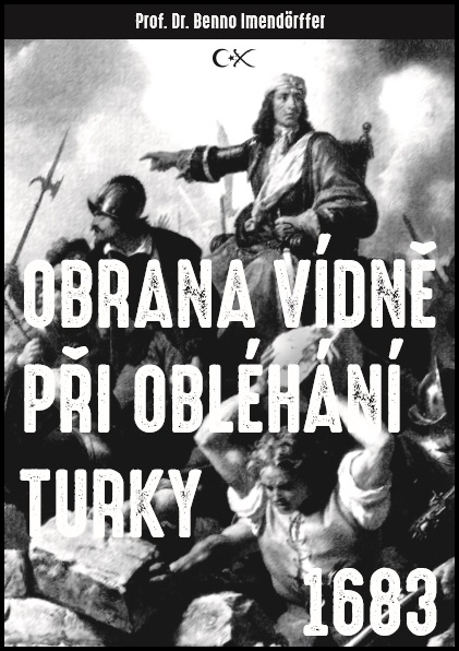Obrana Vídně při obléhání Turky 1683 - 978-80-906030-6-6
