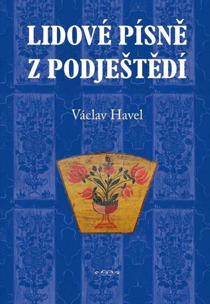 Lidové písně z Podještěd - 978-80-7428-301-7