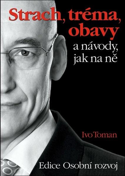 Strach, tréma, obavy a návody jak na ně - 978-80-87717-14-1