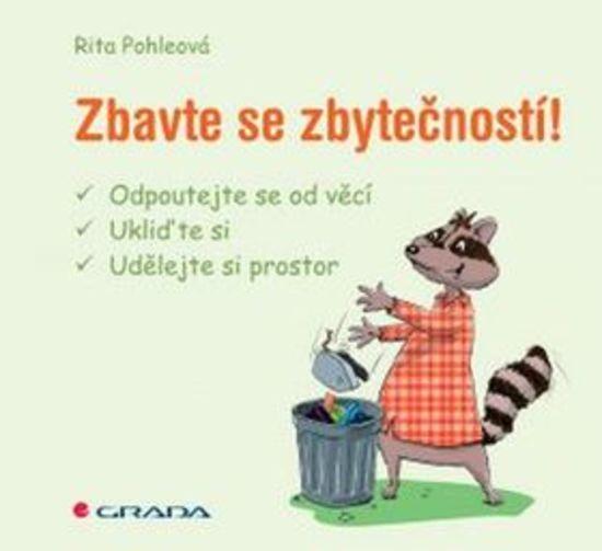 Zbavte se zbytečností! - 978-80-271-0221-1