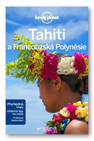 Tahiti a Francouzská Polynésie - 9788025618486