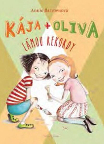 Kája a Oliva Lámou rekordy - 978-80-204-3904-8