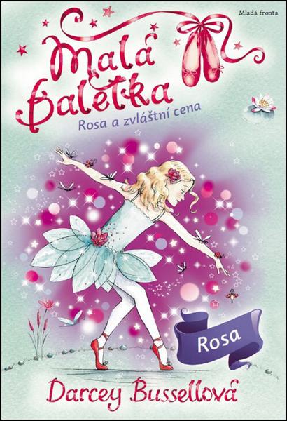 Malá baletka Rosa a zvláštní cena - 978-80-204-4277-2