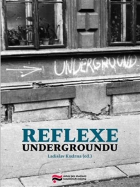 Reflexe undergroundu - 978-80-87912-55-3