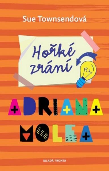 Hořké zrání Adriana Molea - 978-80-204-4343-4