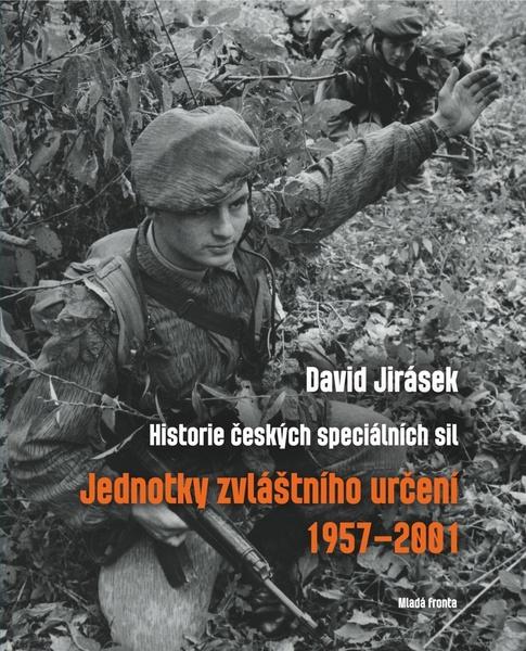 Jednotky zvláštního určení 1957–2001 - 978-80-204-4396-0