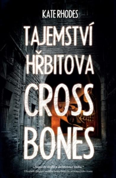 Tajemství hřbitova Crossbones Yard - 978-80-7390-184-4