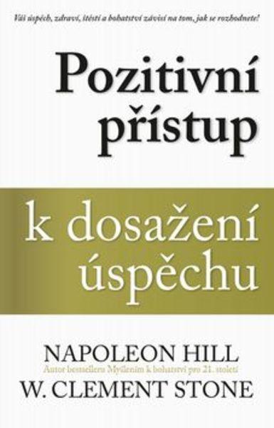 Pozitivní přístup k dosažení úspěchu - 978-80-7390-313-8