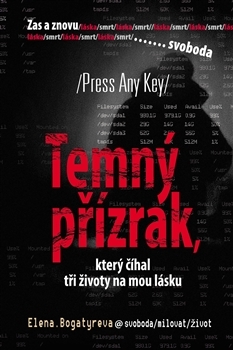 Temný přízrak, který číhal tři životy na mou lásku - 978-80-88219-01-9