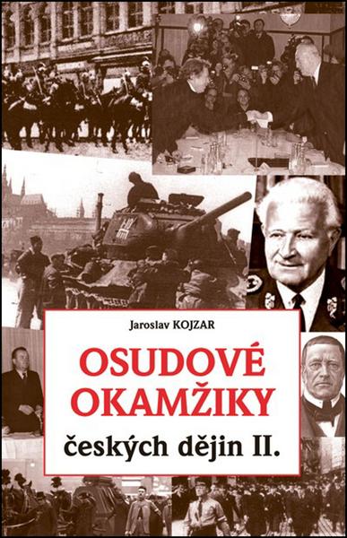 Levně Osudové okamžiky českých dějin II.