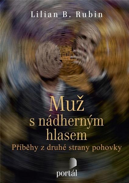 Levně Muž s nádherným hlasem