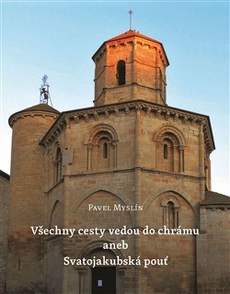 Všechny cesty vedou do chrámu - 978-80-7476-109-6