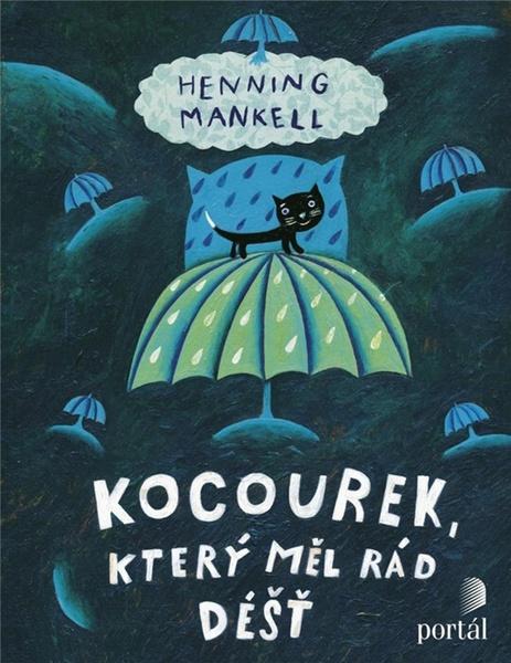 Kocourek, který měl rád déšť - 978-80-262-1199-0