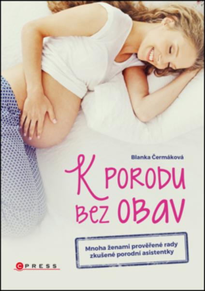 K porodu bez obav - 978-80-265-0579-2
